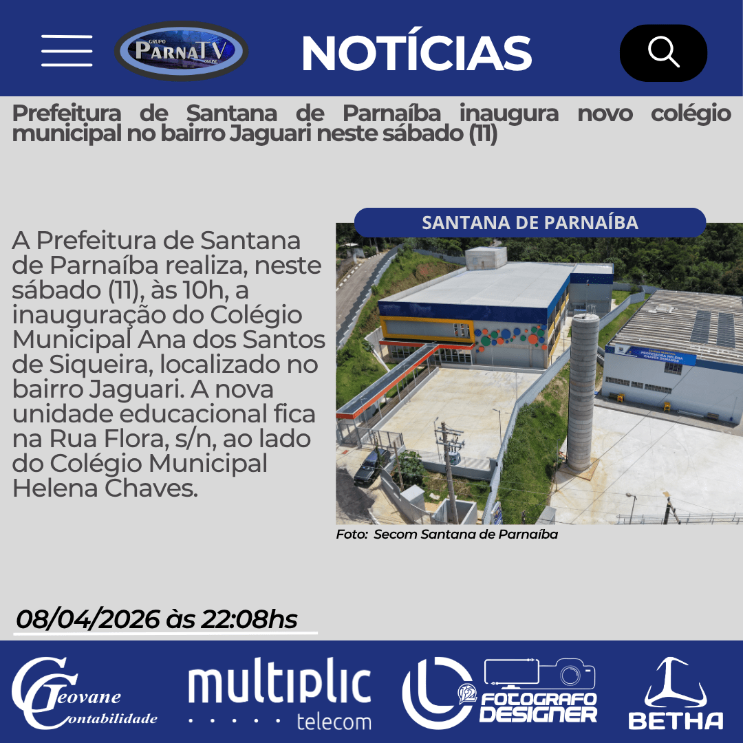 Prefeitura de Santana de Parnaíba inaugura novo colégio municipal no bairro Jaguari neste sábado&nbsp;(11)